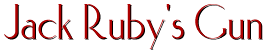 Jack Rubys Gun